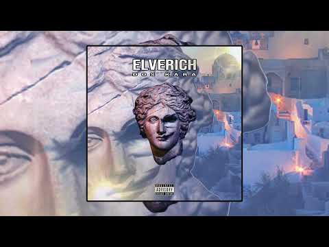 Elverich - Dos Kara - [Audio Official]