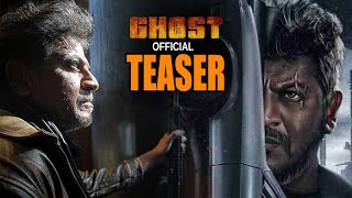 Ghost Official Teaser | King of All Masses | Shivaraj Kumar | Srini | Sandesh Nagaraj