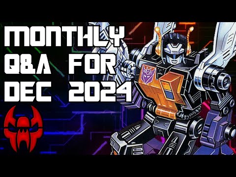 Plague of Insecticons! Monthly Q&A for December 2024