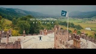 Meri Pehchan Pakistan | Iffi-K | Official Video (HD)
