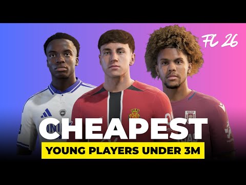 FC 26 | CHEAPEST YOUNG PLAYERS UNDER 3M WITH REAL FACES 🔥