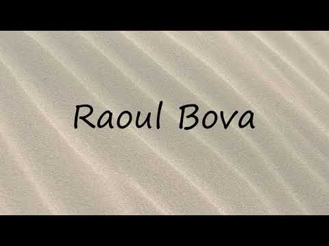 How to Pronounce Raoul Bova?