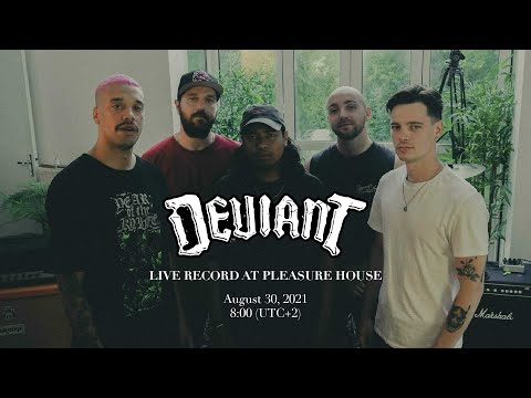 DEVIANT - LIVE RECORD AT PLEASURE HOUSE (2021)