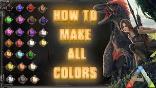 How to make all the colors (dyes) in ARK | Updated | PC, Xbox, PS4
