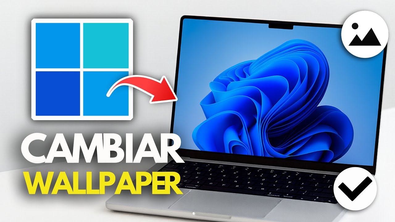Cómo Cambiar el Fondo de Pantalla en Laptop y PC | Guía Completa 2026