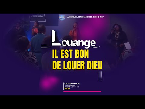 IL EST BON DE LOUER DIEU I ÉQUIPE DE LOUANGES I AMJC TV