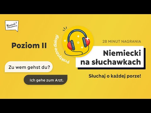 Niemiecki na słuchawkach - poziom II