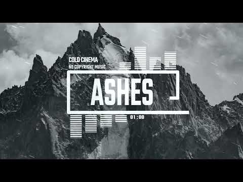 Cinematic Tense Trailer by Cold Cinema [No Copyright Music] / Ashes