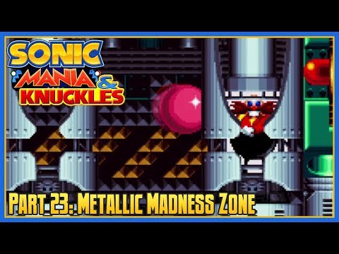 Sonic Mania & Knuckles - Part 23: Metallic Madness Zone (Knuckles/Knuckles)
