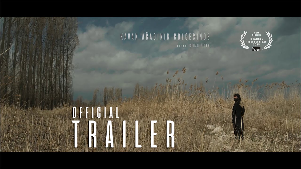 Kavak Ağacının Gölgesinde - Resmi Fragman / In the Shade of the Poplar Tree - Official Trailer