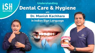 Understanding Dental Care and Hygiene with Dr. Manish Kachhara | Signs of Health