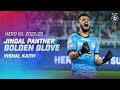 Vishal Kaith : Jindal Panther Golden Glove Winner | Hero ISL 2022-23