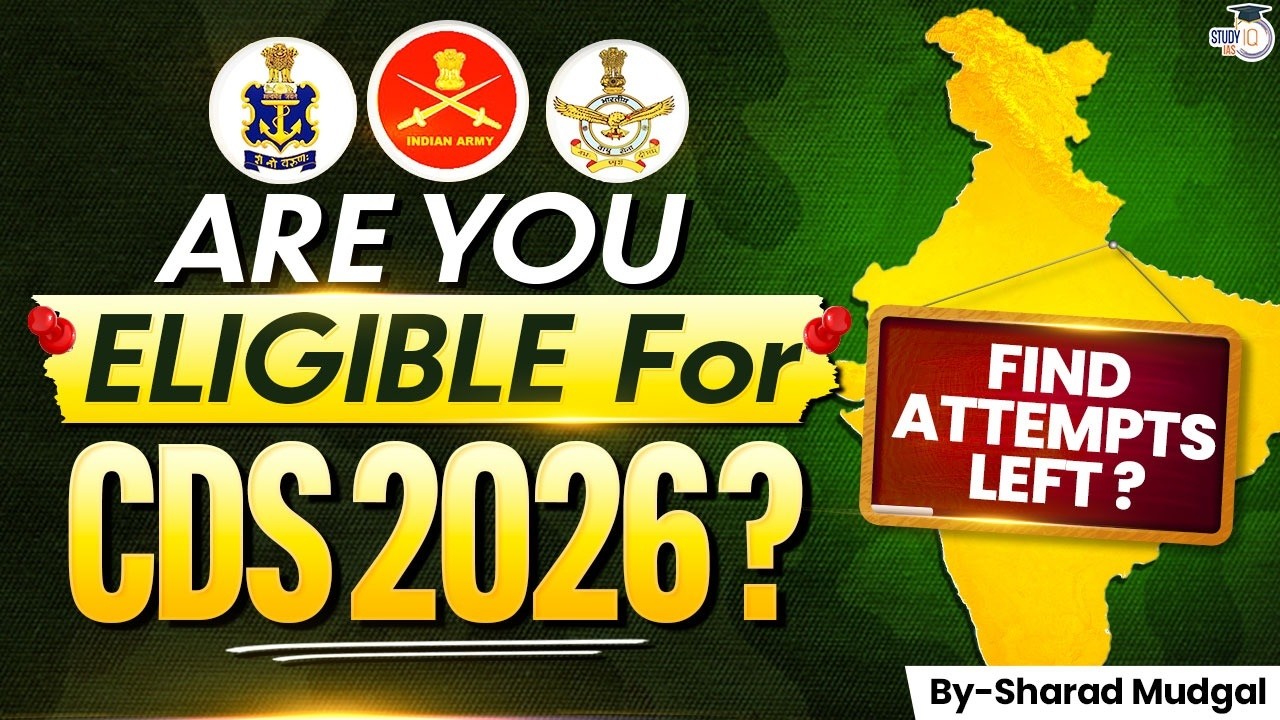 Are You Eligible for CDS 2026? | Calculate Attempts Left? | StudyIQ IAS