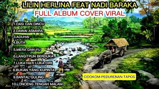Download lagu Album Full Lilin Herlina Feat Nadi Baraka Viral 2025 Suasana perkampungan Gunung sindur Bogor mp3
