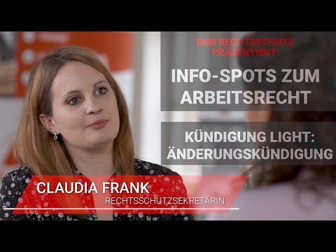 DGB Rechtsschutz – Thema Änderungskündigung im Arbeitsrecht