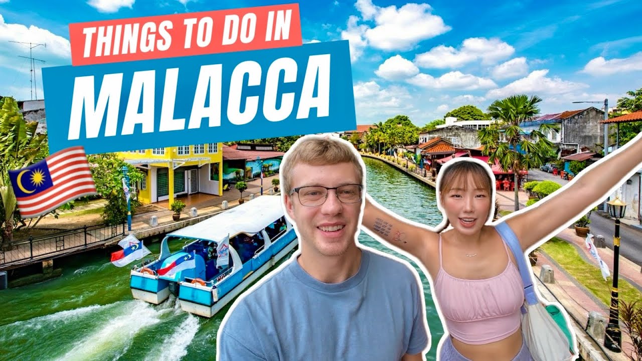 Malacca Malaysia Travel Guide 🇲🇾  What to See in One Day? 🤔