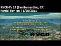 KVCR TV 24 PBS Sign On 6 26 2011 Partial