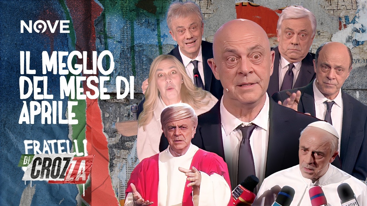 Tutto il meglio del mese di APRILE di Fratelli di Crozza 🤣