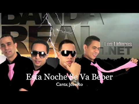 Banda Real Music - Esta Noche Se Va Beber