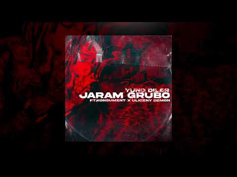 08. Yung Diler - Jaram Grubo (ft. Konsument, Uliczny Demon)