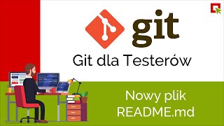 Git dla Testerów: Nowy plik - README.md