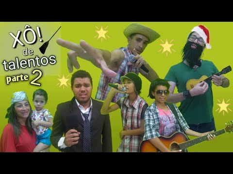 XÔ! DE TALENTOS-  OS CALOUROS MUITO LOUCOS- parte 2  #paulobraynner