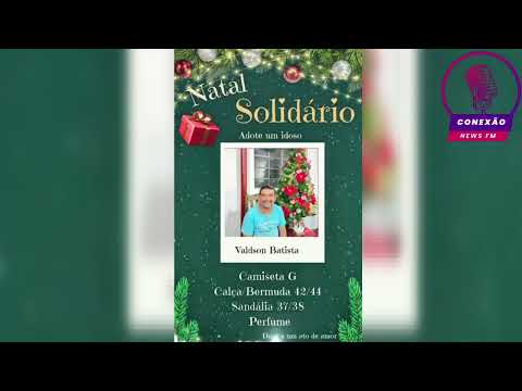 Natal Solidário Adote um Idoso no Lar do Idoso em Faina