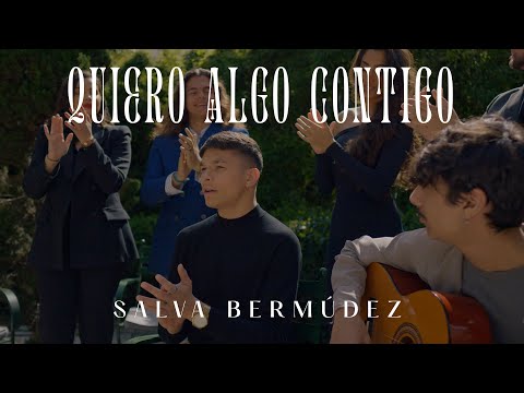 Salva Bermúdez - Quiero Algo Contigo (Vídeo Oficial)
