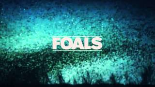 Foals - This Orient (Instrumental)