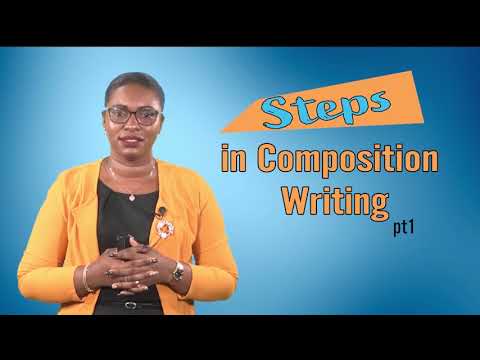 English Language - Grade 5: Steps in Composition Writing - Pt. 1