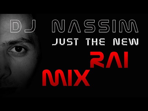 Dj Nassim  The rai mix 1 (Original version 2005)
