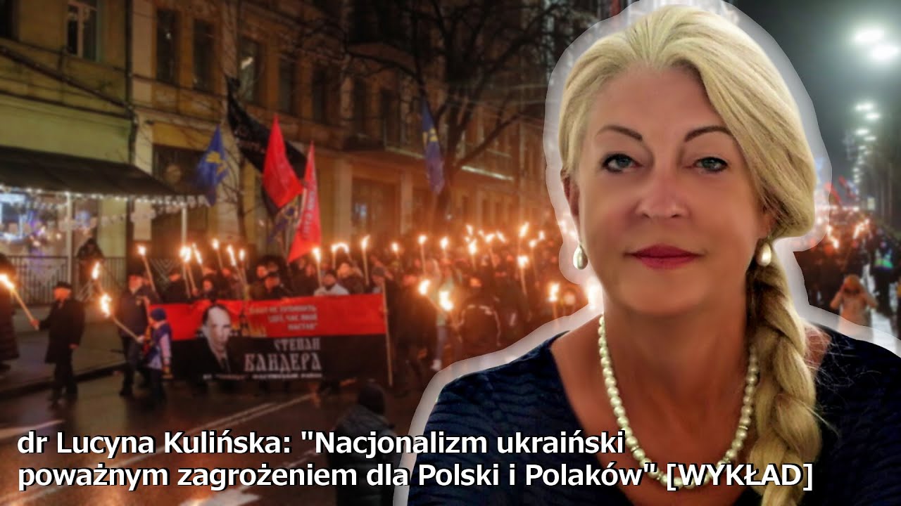 DR. LUCYNA KULIŃSKA WYKŁAD UKRAIŃSKI NACJONALIZM ANTYPOLONIZM - KRAKÓW 13.01.2023