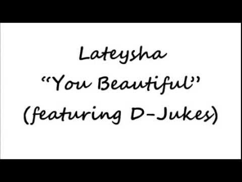 Lateysha ft. D-Jukes 