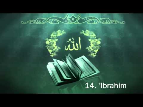 Surah 14. 'Ibrahim Sheikh Maher Al Muaiqly