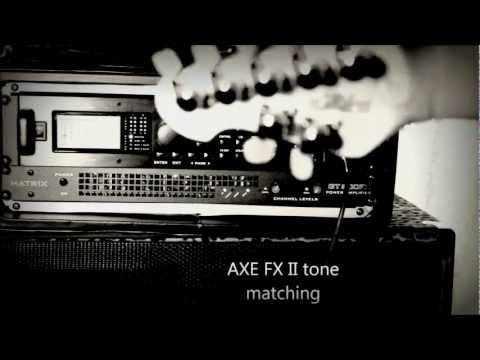 AXE FX II tone matching (STEVE VAI weeping china doll)