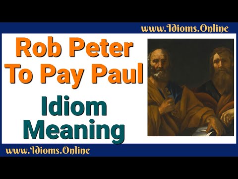 Rob Peter To Pay Paul Idiom Meaning
