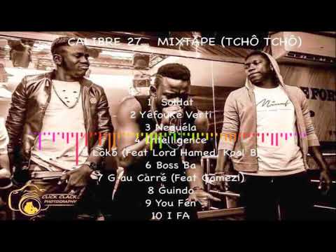 06. CALIBRE 27, Boss ba - Mixtape : Tchô tchô (Audio)