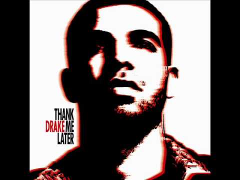 Drake "Find Your Love" (Thank Me Later)