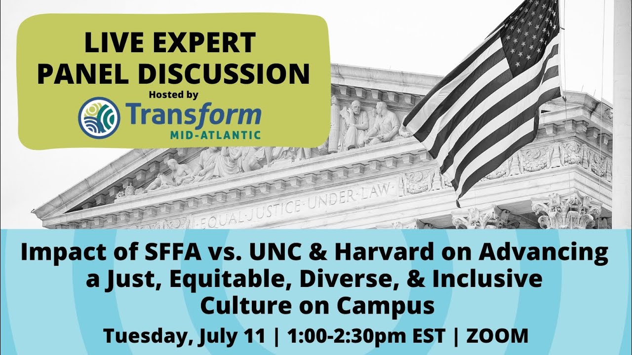 TMA Panel Discussion: Impact of SFFA vs. UNC & Harvard on Advancing a JEDI Culture on Campus