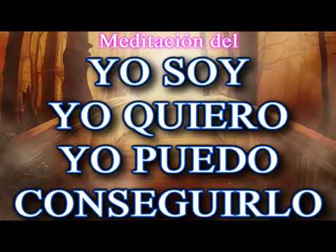 🧘🏻 "YO SOY, YO QUIERO, YO PUEDO CONSEGUIRLO" 💗 REPITE CADA DÍA -NOCHE 💗 MEDITACIÓN GUIADA