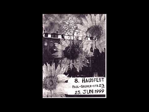 Hausfest 1999 - irgendwo in Leipzig an einem Freitagabend im Sommer 1999