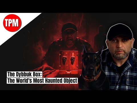 The Terrifying Story of The Dybbuk Box