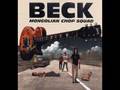 Beck Mongolian Chop Squad - Full Length "By Her ...