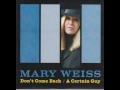 Mary Weiss - A Certain Guy