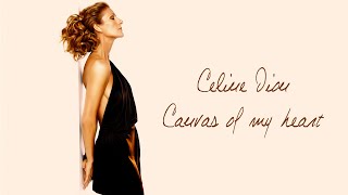 CELINE DION - CANVAS OF MY HEART 