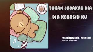Download lagu 30detik storyWA | Tuhan jagakan dia _ motif band mp3 Download lagu 30detik storyWA | Tuhan jagakan dia _ motif band mp3