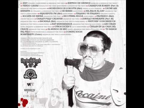18. Rap barrabasada - Manoperro y Mejishon The Thug