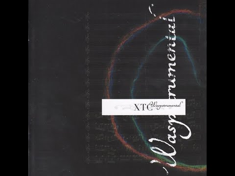 XTC – Waspstrumental (2002) FULL ALBUM - Pop