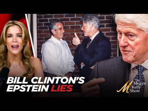 Megyn Kelly Calls Out Bill Clinton's Epstein LIES Even Before He Sits For His Forced Deposition