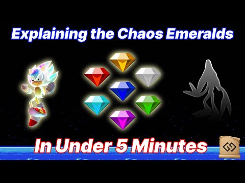 The Chaos Emeralds Explained in Under 5 Minutes